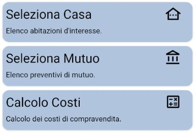 Schermata iniziale con collegamenti a Casa, Mutuo e Calcolo